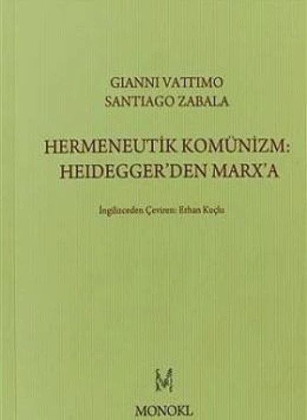 Hermeneutik Komünizm :Heidegger'den Marx'a ürün görseli 1
