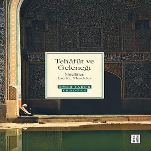Tehâfüt ve Geleneği ürün görseli 1