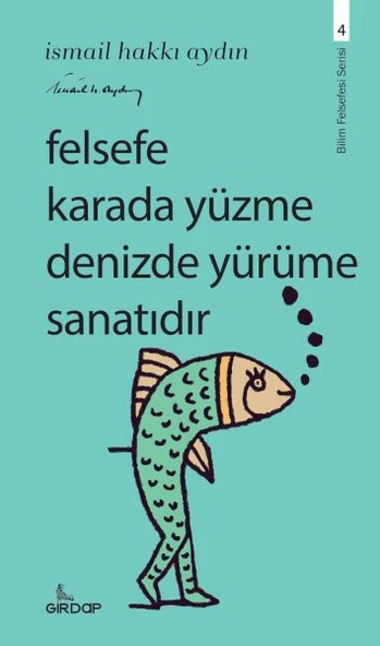 Felsefe Karada Yüzme Denizde Yürüme Sanatıdır ürün görseli 1