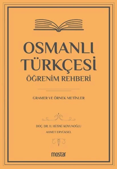Osmanlı Türkçesi Öğrenim Rehberi - Gramer ve Örnek Metinler ürün görseli 1