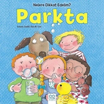 Nelere Dikkat Edelim? - Parkta ürün görseli 1