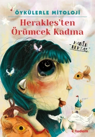 Öykülerle Mitoloji Herakles'ten Örümcek Kadına ürün görseli 1
