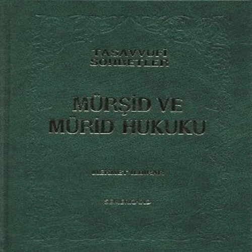 Mürşid ve Mürid Hukuku (Ciltli) ürün görseli 1