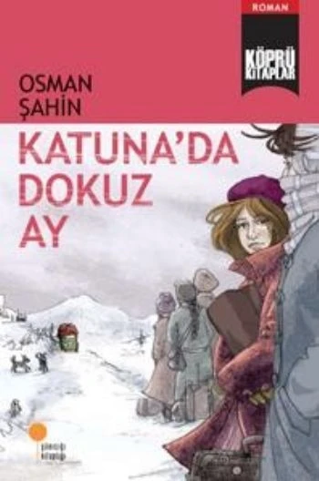 Köprü Kitaplar 5 - Katunada Dokuz Ay ürün görseli 1