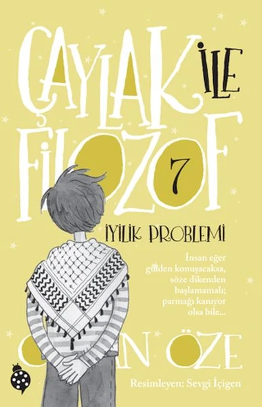 Çaylak İle Filozof 7 - iyilik Problemi ürün görseli 1