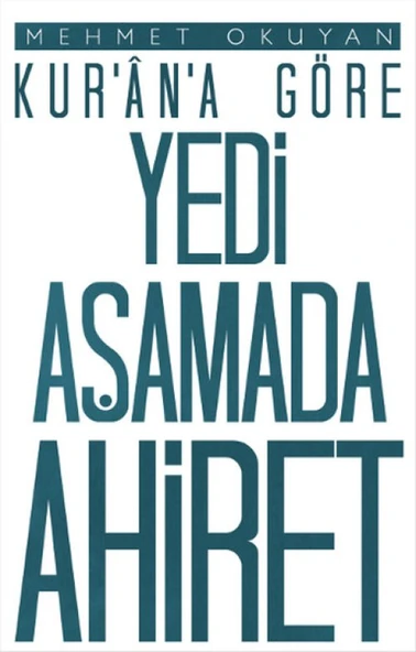 Kur'an'a Göre Yedi Aşamada Ahiret ürün görseli 1