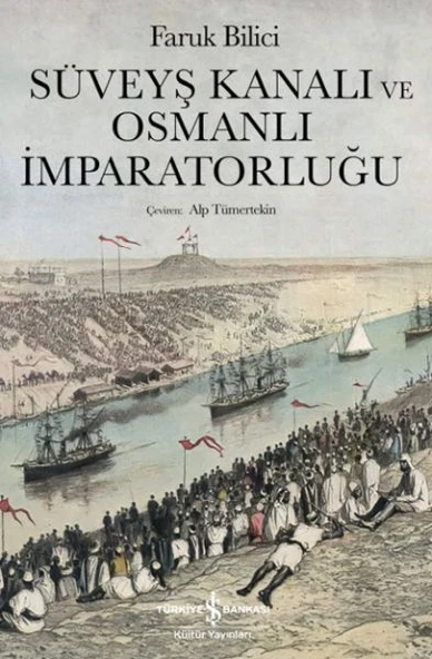 Süveyş Kanalı Ve Osmanlı İmparatorluğu ürün görseli 1