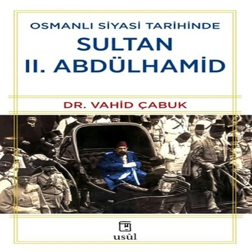 Osmanlı Siyasi Tarihinde Sultan II. Abdülhamid ürün görseli 1