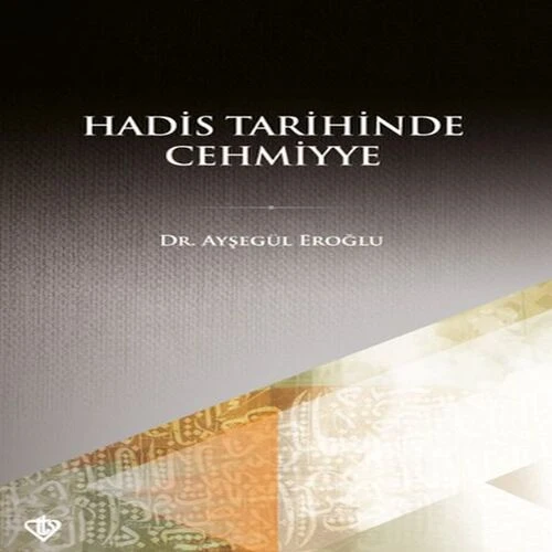 Hadis Tarihinde Cehmiyye ürün görseli 1