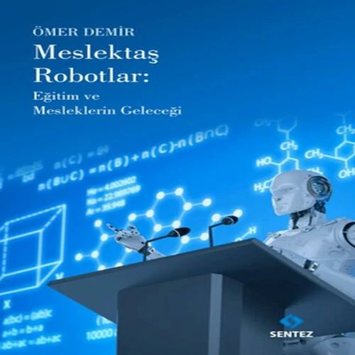 Meslektaş Robotlar: Eğitim ve Mesleklerin Geleceği ürün görseli 1