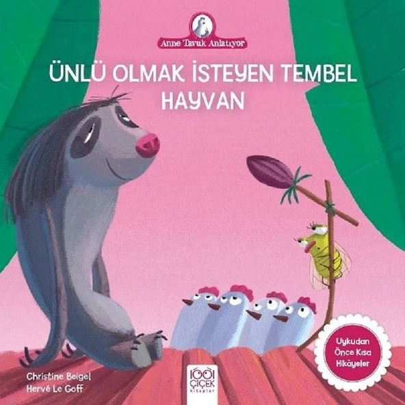 Anne Tavuk Anlatıyor - Ünlü Olmak İsteyen Tembel Hayvan ürün görseli 1