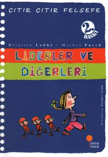 Çıtır Çıtır Felsefe 13 - Liderler ve Diğerleri ürün görseli 1