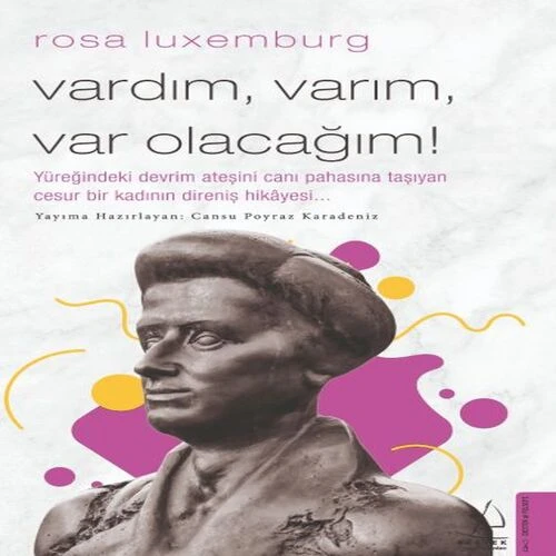 Rosa Luxemburg-Vardım, Varım, Var Olacağım! ürün görseli 1