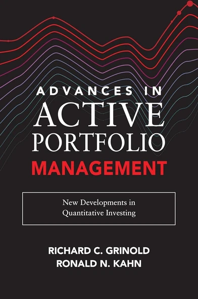 Advances in Active Portfolio Management: New Developments in Quantitative Investing - Grinold, Kahn ürün görseli 1