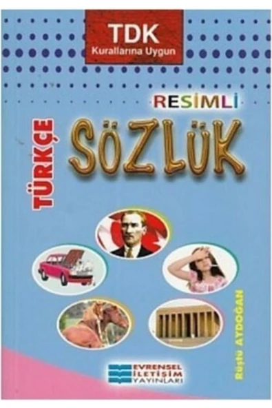 Evrensel İletişim Yayınları İlköğretim Resimli Türkçe Sözlük kitabı / Rüştü Aydoğan / ürün görseli 1