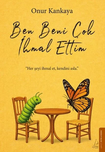 Ben Beni Çok İhmal Ettim ürün görseli 1