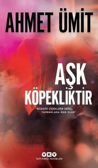 Aşk Köpekliktir ürün görseli 1