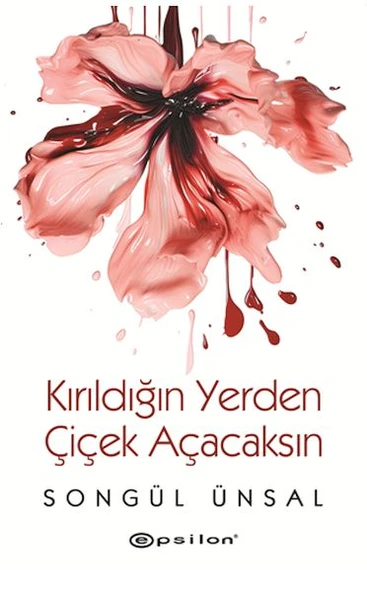 Kırıldığın Yerden Çiçek Açacaksın ürün görseli 1