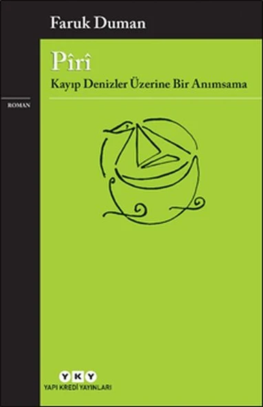 Pîrî - Kayıp Denizler Üzerine Bir Anımsama ürün görseli 1
