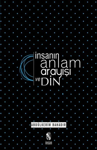 İnsanın Anlam Arayışı ve Din ürün görseli 1