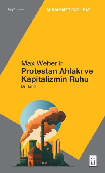 Max Weber’in Protestan Ahlakı ürün görseli 1