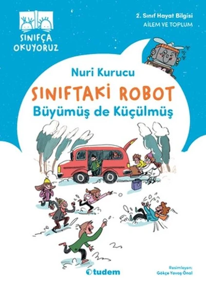Sınıftaki Robot: Büyümüş de Küçülmüş ürün görseli 1