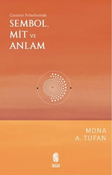 Cassirer Felsefesinde Sembol, Mit ve Anlam ürün görseli 1