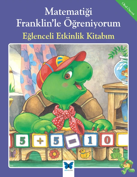 Matematiği Franklinle Öğreniyorum - Eğlenceli Etkinlik Kitabım ürün görseli 1