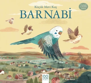 Küçük Mavi Kuş Barnabi- Arkadaşlık ve Dostluk Üzerine ürün görseli 1