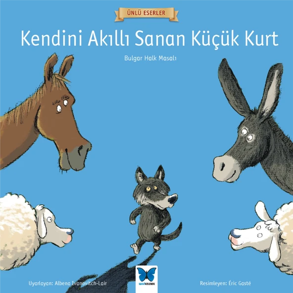 Ünlü Eserler - Kendini Akıllı Sanan Küçük Kurt ürün görseli 1