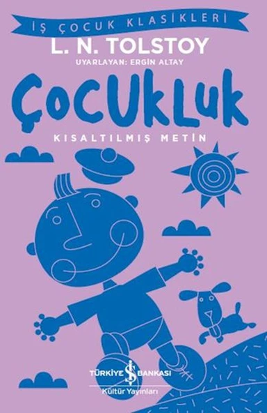 Çocukluk - İş Çocuk Klasikleri - Kısaltılmış Metin ürün görseli 1