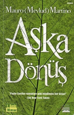 Aşka Dönüş Mauro (Mevlud) Martino Anatolia Kitap - İKİNCİ EL KİTAP ürün görseli 1