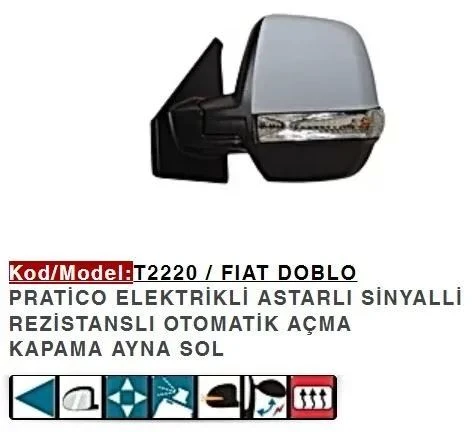 DIŞ DİKİZ AYNASI SOL ELEKTRİKLİ KATLANIR ASTARLI SINYALLI DOBLO PRATICO ÇIFT CAMLI ürün görseli 1