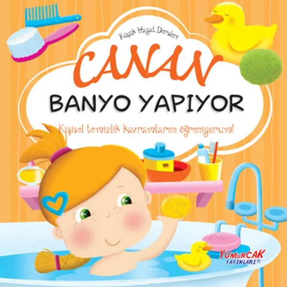 Küçük Hayat Dersleri Canan Banyo Yapıyor ürün görseli 1
