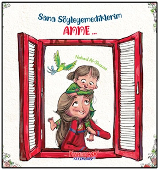 Sana Söyleyemediklerim Anne... ürün görseli 1