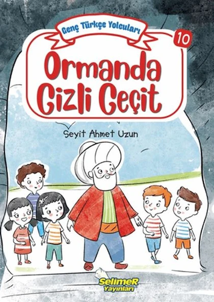 Genç Türkçe Yolcuları - Ormanda Gizli Geçit ürün görseli 1