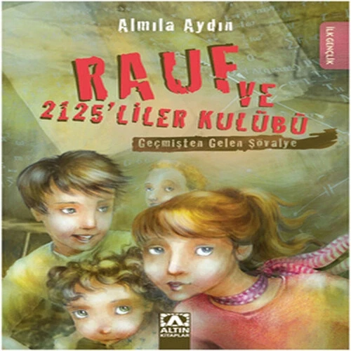 Geçmişten Gelen Şövalye / Rauf ve 2125'liler Kulübü ürün görseli 1