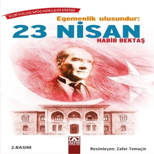 Egemenlik Ulusundur: 23 Nisan ürün görseli 1