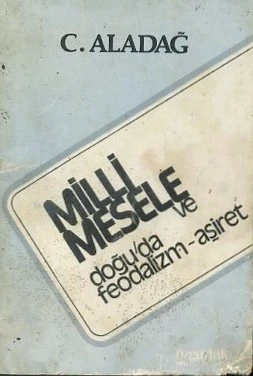 Milli Mesele ve Doğu'da Feodalizm Aşiret ürün görseli 1