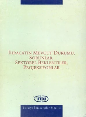 İhracatın Mevcut Durumu Sorunlar Sektörel ürün görseli 1