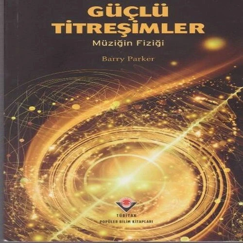 Güçlü Titreşimler - Müziğin Fiziği ürün görseli 1