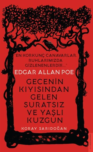 Edgar Allan Poe - Gecenin Kıyısından Gelen Suratsız ve Yaşlı Kuzgun ürün görseli 1