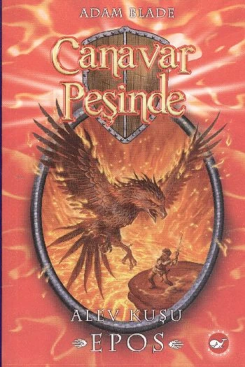 Canavar Peşinde 06 - Alev Kuşu Epos ürün görseli 1