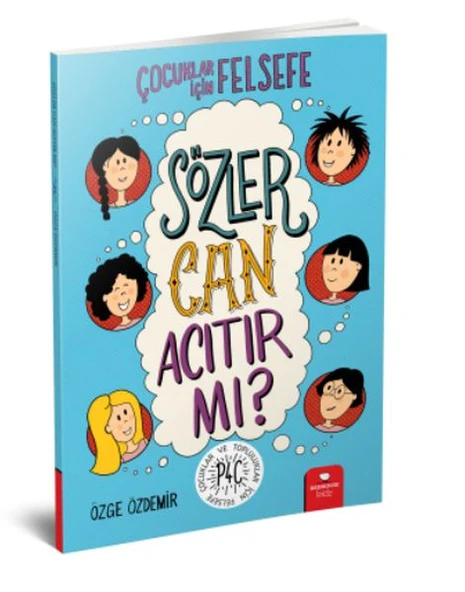 Sözler Can Acıtır mı? - Çocuklar İçin Felsefe ürün görseli 1
