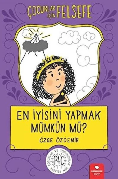 En İyisini Yapmak Mümkün mü? - Çocuklar İçin Felsefe ürün görseli 1
