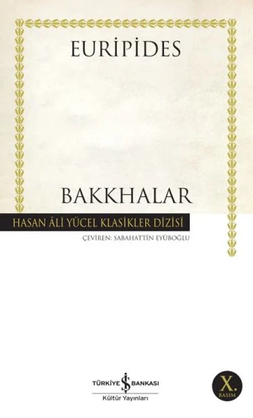 Bakkhalar - Hasan Ali Yücel Klasikleri ürün görseli 1