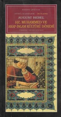 Hz. Muhammed ve Arap İslam Kültürü Dönemi August Bebel Bordo Siyah Yayınları - İKİNCİ EL KİTAP ürün görseli 1