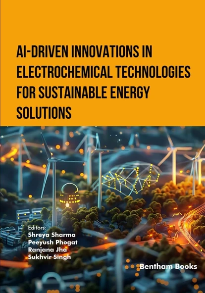 AI-Driven Innovations in Electrochemical Technologies for Sustainable Ener Peeyush Phogat Ranjana Jha ürün görseli 1