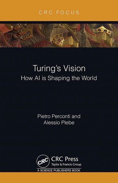 Turing's Vision: How AI is Shaping the World Pietro Perconti Alessio Plebe ürün görseli 1