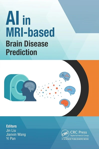 AI in MRI-based Brain Disease Prediction Jin Liu Jianxin Wang ürün görseli 1
